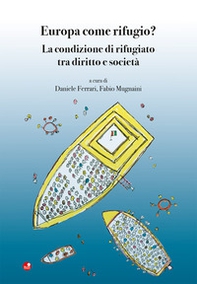 Europa come rifugio? La condizione di rifugiato tra diritto e società - Librerie.coop Europa come rifugio? La condizione di rifugiato tra diritto e società - Librerie.coop