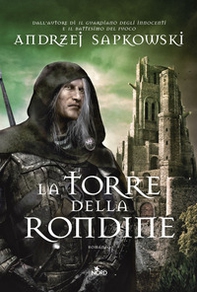 La torre della rondine. The Witcher - Vol. 6 - Librerie.coop