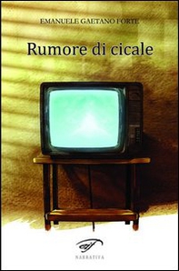 Rumore di cicale - Librerie.coop