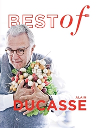 Best of Alain Ducasse - Librerie.coop