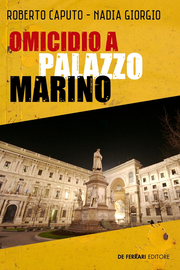 Omicidio a Palazzo Marino - Librerie.coop Omicidio a Palazzo Marino - Librerie.coop