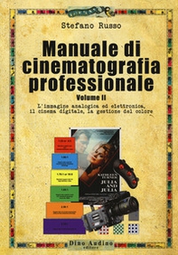 Manuale di cinematografia professionale - Vol. 2 - Librerie.coop