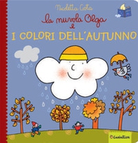 La nuvola Olga e i colori dell'autunno - Librerie.coop