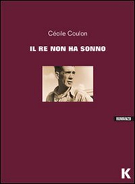 Il re non ha sonno - Librerie.coop