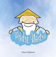 Padre nostro - Librerie.coop Padre nostro - Librerie.coop