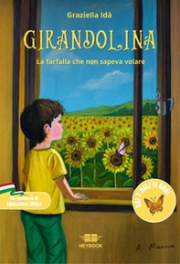 Girandolina. La farfalla che non sapeva volare - Librerie.coop