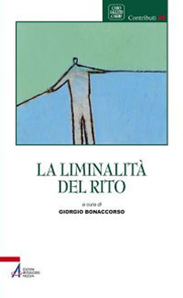 La liminalità del rito - Librerie.coop La liminalità del rito - Librerie.coop