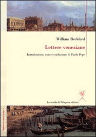 Lettere veneziane. Ediz. italiana e inglese - Librerie.coop