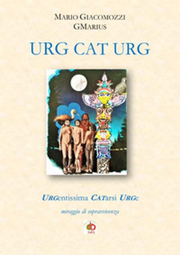 URG CAT URG. URGentissima CATarsi URGe - Librerie.coop URG CAT URG. URGentissima CATarsi URGe - Librerie.coop