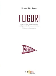 I liguri. Dalle origini alla conquista romana - Librerie.coop I liguri. Dalle origini alla conquista romana - Librerie.coop