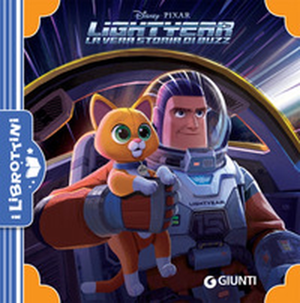 Lightyear. La vera storia di Buzz - Librerie.coop Lightyear. La vera storia di Buzz - Librerie.coop
