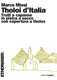 Tholoi d’Italia - Librerie.coop Tholoi d’Italia - Librerie.coop