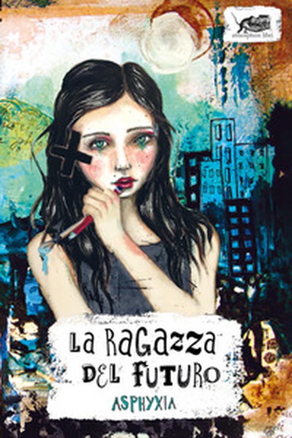 La ragazza del futuro - Librerie.coop La ragazza del futuro - Librerie.coop