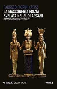 La massoneria egizia svelata nei suoi arcani - Librerie.coop