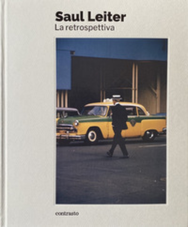 Saul Leiter. La retrospettiva - Librerie.coop Saul Leiter. La retrospettiva - Librerie.coop