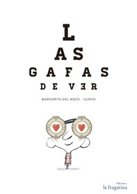 Las gafas de ver - Librerie.coop Las gafas de ver - Librerie.coop