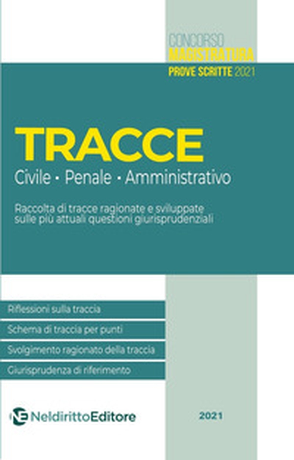 Tracce concorso magistratura 2021: civile, penale e amministrativo - Librerie.coop Tracce concorso magistratura 2021: civile, penale e amministrativo - Librerie.coop