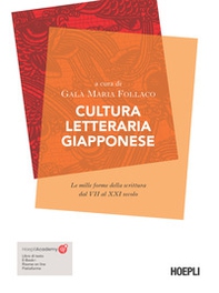 Cultura letteraria giapponese. Le mille forme della scrittura dal VII al XXI secolo - Librerie.coop Cultura letteraria giapponese. Le mille forme della scrittura dal VII al XXI secolo - Librerie.coop