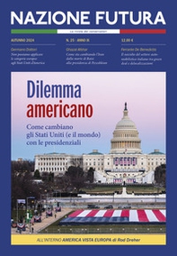 Nazione futura. Rivista di approfondimento politico, economico e culturale - Vol. 25 - Librerie.coop