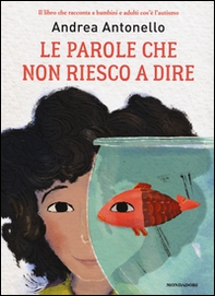 Le parole che non riesco a dire - Librerie.coop