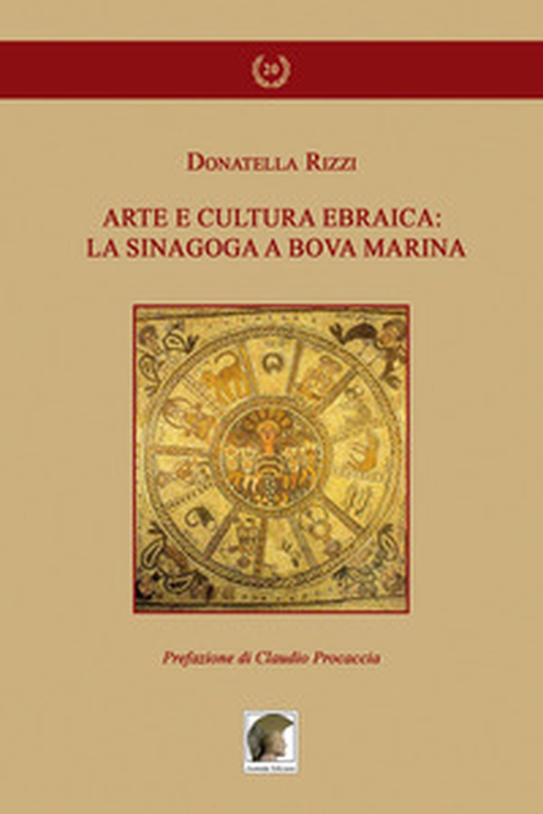 Arte e cultura ebraica: la sinagoga a Bova Marina - Librerie.coop Arte e cultura ebraica: la sinagoga a Bova Marina - Librerie.coop