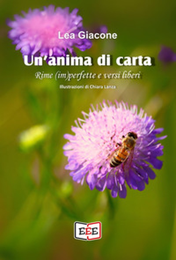 Un'anima di carta. Rime (im)perfette e versi liberi - Librerie.coop Un'anima di carta. Rime (im)perfette e versi liberi - Librerie.coop
