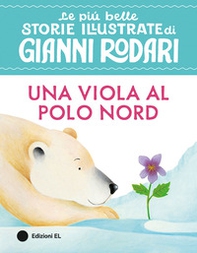 Una viola al Polo Nord. Stampatello maiuscolo - Librerie.coop