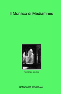 Il Monaco di Mediamnes - Librerie.coop