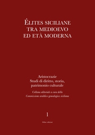 Élites siciliane tra Medioevo ed Età Moderna - Librerie.coop