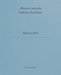 Matera 1953. Ediz. italiana e inglese - Librerie.coop