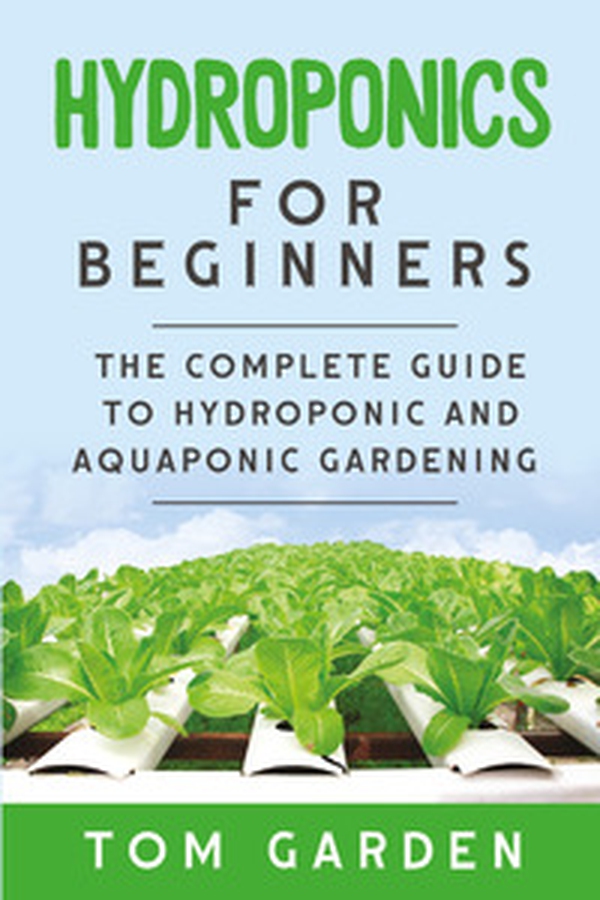 Hydroponics for beginners - Librerie.coop Hydroponics for beginners - Librerie.coop