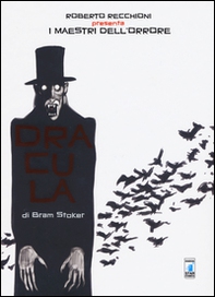 Roberto Recchioni presenta: I maestri dell'orrore. Dracula di Bram Stoker - Librerie.coop Roberto Recchioni presenta: I maestri dell'orrore. Dracula di Bram Stoker - Librerie.coop
