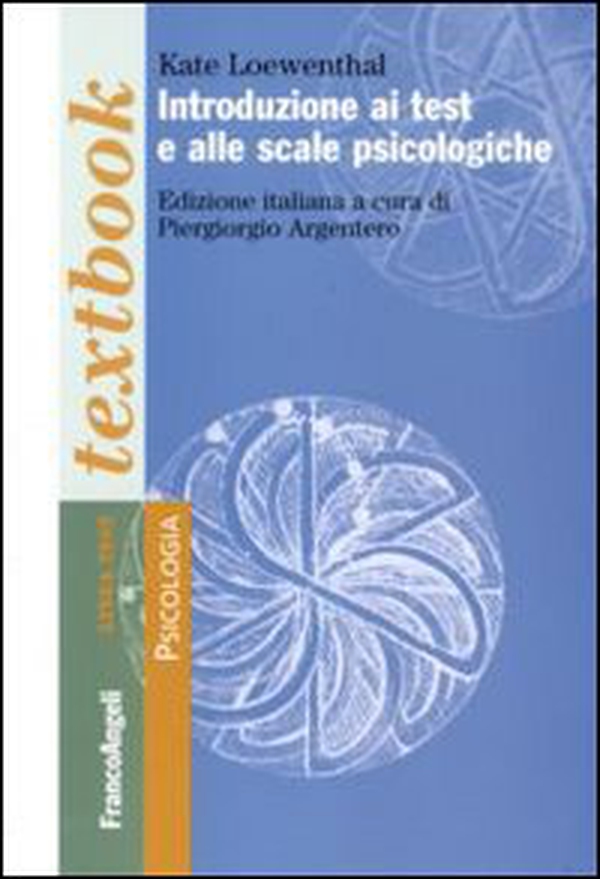 Introduzione ai test e alle scale psicologiche - Librerie.coop Introduzione ai test e alle scale psicologiche - Librerie.coop