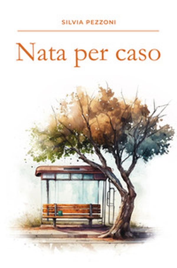 Nata per caso - Librerie.coop Nata per caso - Librerie.coop