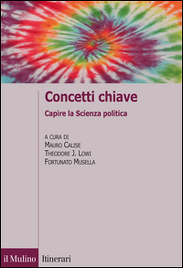 Concetti chiave. Manuale di scienza politica - Librerie.coop Concetti chiave. Manuale di scienza politica - Librerie.coop