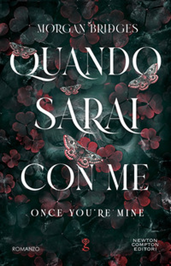 Quando sarai con me. Once you're mine - Librerie.coop Quando sarai con me. Once you're mine - Librerie.coop