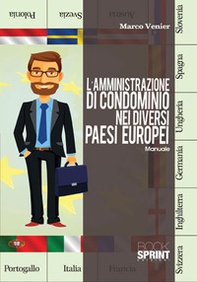 L'amministrazione di condominio nei diversi paesi europei. Manuale - Librerie.coop
