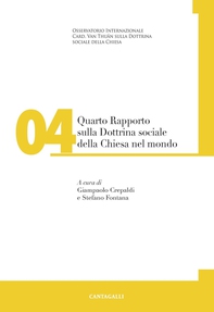 Quarto rapporto sulla Dottrina sociale della Chiesa nel mondo - Librerie.coop