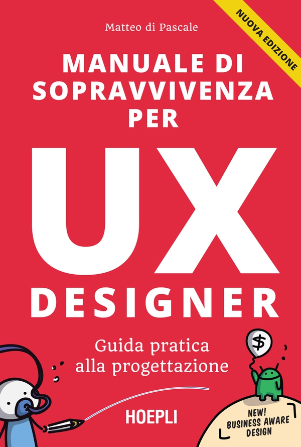 Manuale di sopravvivenza per UX designer - Librerie.coop Manuale di sopravvivenza per UX designer - Librerie.coop