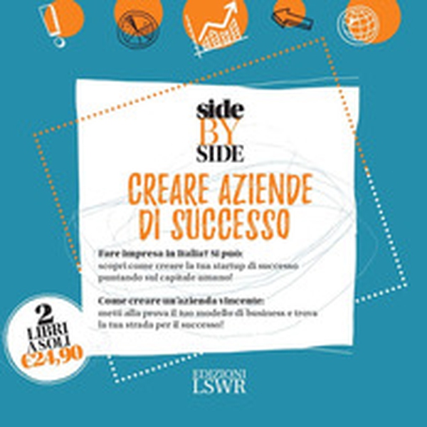 Side by side. Creare aziende di successo: Creare startup di successo-Cambia marcia. Metti alla prova il tuo modello di business e trova la tua strada per il successo - Librerie.coop Side by side. Creare aziende di successo: Creare startup di successo-Cambia marcia. Metti alla prova il tuo modello di business e trova la tua strada per il successo - Librerie.coop