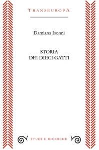 Storia dei dieci gatti - Librerie.coop
