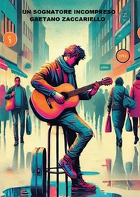 Un sognatore incompreso - Librerie.coop