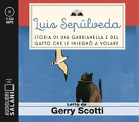 Storia di una gabbianella e del gatto che le insegnò a volare letto da Gerry Scotti. Audiolibro. CD Audio formato MP3 - Librerie.coop