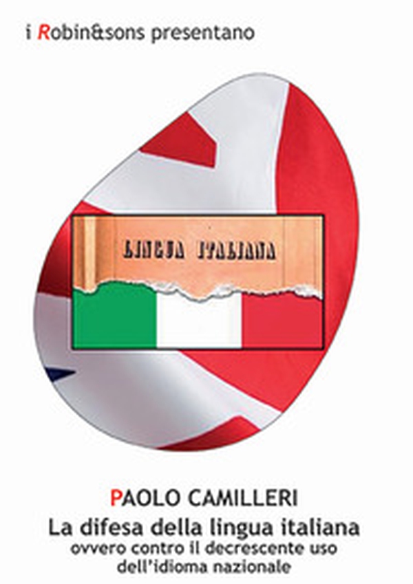 La difesa della lingua italiana - Librerie.coop La difesa della lingua italiana - Librerie.coop