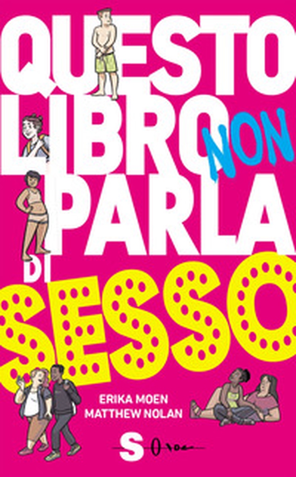 Questo libro non parla di sesso - Librerie.coop Questo libro non parla di sesso - Librerie.coop