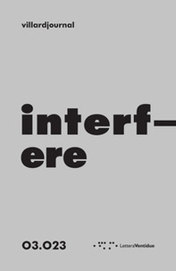 Interfere. Villardjournal - Vol. 3 - Librerie.coop