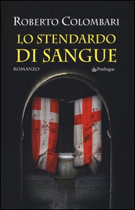 Lo stendardo di sangue - Librerie.coop