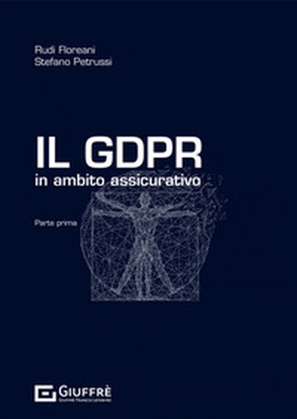 Il GDPR in ambito assicurativo - Librerie.coop Il GDPR in ambito assicurativo - Librerie.coop