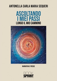 Ascoltando i miei passi - Librerie.coop