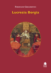Lucrezia Borgia - Librerie.coop Lucrezia Borgia - Librerie.coop